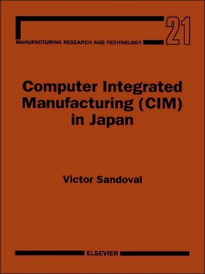 cover image of Computer Integrated Manufacturing (CIM) in Japan